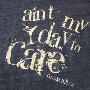 Cowgirl Tuff Co Size M AIN’T MY DAY TO CARE Long sleeve Martini Glass Medium